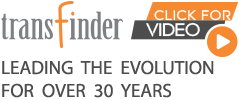 Transfinder - Leading the Evolution for Over 30 years. Click for Video.