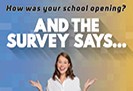 Survey Says … The right solutions, support and staff = smooth opening