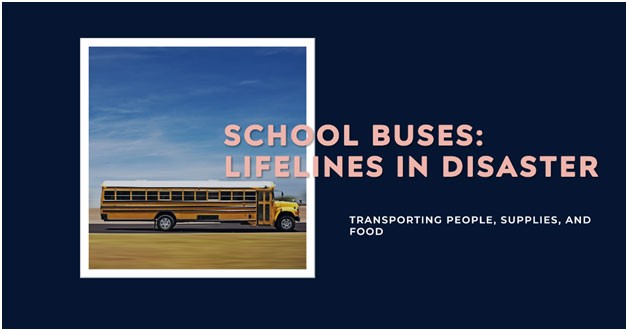 The Role School Buses Play in Disaster Relief